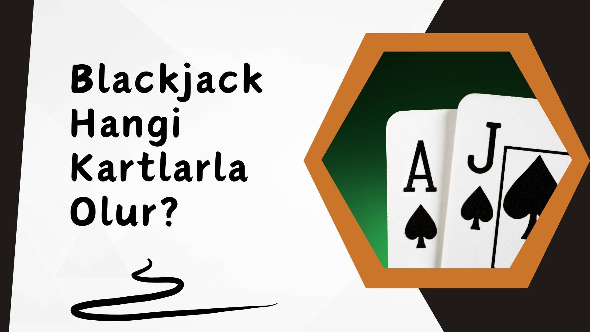 Blackjack Hangi Kartlarla Olur